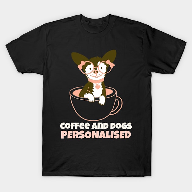 Coffee And Dogs Personalised T-Shirt by Mint Tee